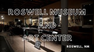 Roswell Museum and Art Center l Roswell, NM