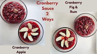 Flavorful Cranberry Sauce 2 Ways for Thanksgiving