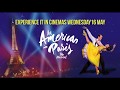 An American in Paris (Digital Screening) - Warwick Arts Centre