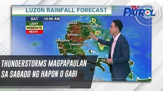 Thunderstorms magpapaulan sa Sabado ng hapon o gabi | TV Patrol