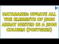 Databases: Update all the elements of JSON array nested in a JSON column (Postgres)