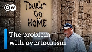 How top tourist destinations try to overcome overtourism and touristification  | DW News