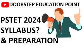 PSTET 2024 | SYLLABUS \u0026 FREE PREPARATION