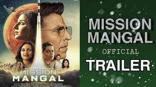 Mission Mangal Trailer | Akshay Kumar | Vidhya Balan | Tapsee | Jagan Shakti | Sharman | Kirti