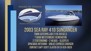 SOLD - 2003 41' Sea Ray 410 Sundancer By American Marine Yachts