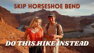 Skip Horseshoe Bend! Do This Hike Instead!