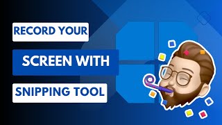 Record Your Screen Effortlessly with Windows 11 Snipping Tool