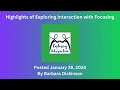 highlights of exploring interaction with focusing