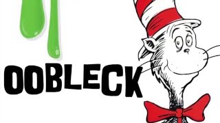 How to Make Dr. Seuss' Oobleck