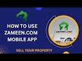 WHAT IS ZAMEEN.COM  / HOW TO USE ZAMEEN.COM APP FOR PROPERTY SELL AND BUY