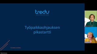 Työpaikkaohjaajien pikastartti 1, Tredu