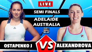 🔴LIVE : Alexandrova E vs Ostapenko J| Adelaide  2024  Semi Finals | AO tennis gameplay