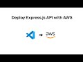 How to deploy a Node Express API: AWS Lamda
