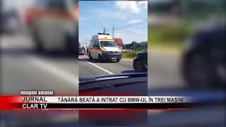 stire 27 08 2018  Tanara beata a intrat cu BMW-ul in trei masini