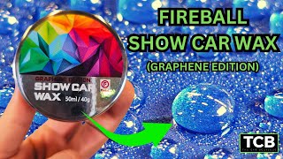 💧FIREBALL GRAPHENE SHOW WAX (HD) #fireball #graphene #carwax #satisfying