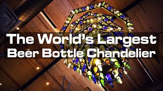 Building the World's Largest Beer Bottle Chandelier