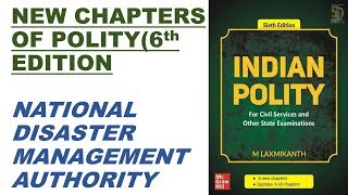 NATIONAL DISASTER MANAGEMENT AUTHORITY (NDMA):Indian polity 6th edition-UPSC/STATE _PSC/SSC