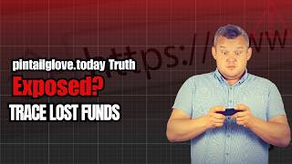 pintailglove.today Review: Legit or Scam | Trace Lost Funds