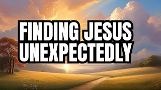 How to Discover Jesus in Unexpected Moments ✨#UnexpectedGrace #DivineEncounters #SpiritualJourney