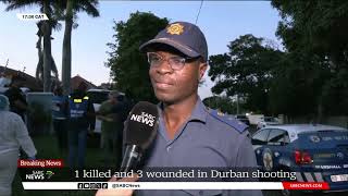 BREAKING NEWS | One person killed, three wounded in Durban shooting