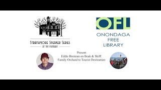Eddie Brennan, "Beak & Skiff: Family Orchard to Tourist Destination"
