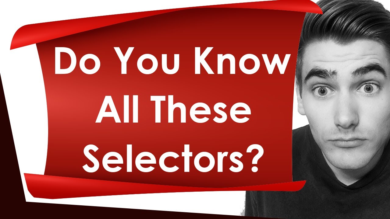Learn Every Css Selector In 20 Minutes Youtube