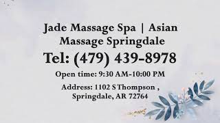 Would you like a get a relaxing Asian massage in Springdale? Visit Jade Massage Spa