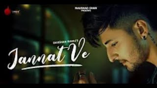 Jannat Ve : (Official Video)| Darshan Raval | Nirmaan ,Lijo George | Latest Song | Indie Music Label