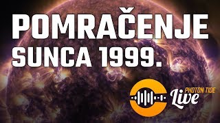 PhTLive - Pomračenje Sunca 1999