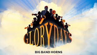 Glory Days - Big Band Horns - Trailer