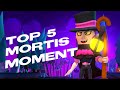 TOP 5 MORTIS MOMENT🦇🧛‍♂️