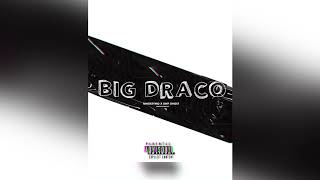 nmgKeymo - Big Draco Ft. 8WF Ghost (Official Audio)