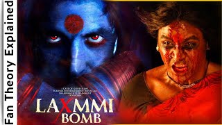 Laxmmi Bomb Explained || Akshay Kumar || Kiara Advani || BFan