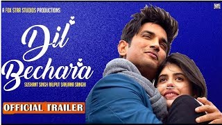 Dil Bechara - Official Trailer | Sushant Singh Rajput | Sanjana Sanghi | Saif Ali Khan |