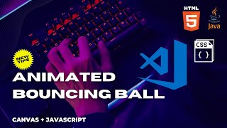 Create a Bouncing Ball Animation with HTML Canvas & JavaScript (Step-by-Step) #FrontEndDevelopment