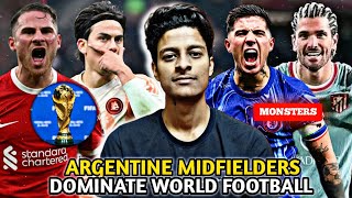 Argentine Midfield Dominate 2026 World Cup! বিশ্বসেরা মিডফিল্ডি বিশ্বকাপে আর্জেন্টিনার প্রধান অস্ত্র