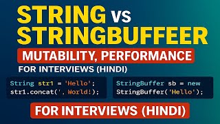 String vs StringBuffer in Java | Mutability, Performance & Interview Trick (Hindi)