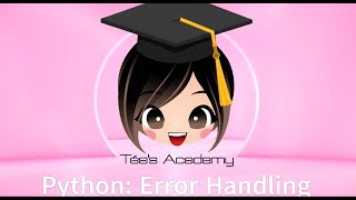 Python for Kids, Class 9: Error Handling