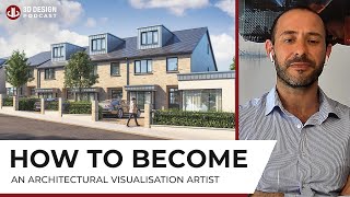 How To Become an Architectural Visualizer | Do You Need a Degree?