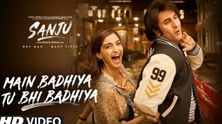 Main Badhiya Tu Bhi Badhiya | Ranbir Kapoor | WhatsApp Status Video 2018 || Sanju Song Status