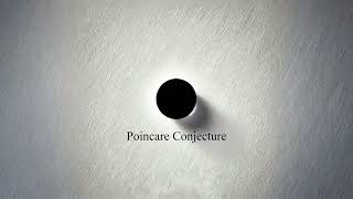 Poincaré Conjecture