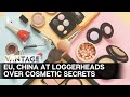 China Trying to Steal Cosmetics Secrets? European Union on Alert | Vantage on Firstpost