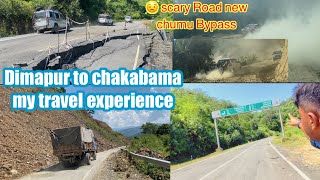 Dimapur Kohima Chakhabama travelling experience|Aaj rasta ka halat kuch Aisa tha| halat kharab hgya