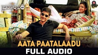 Aata Paatalaadu - Full Song | Brahmotsavam | Mahesh Babu | Samantha | Kajal Aggarwal