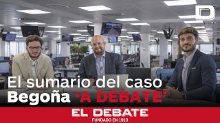El sumario del caso Begoña Gómez en 'A Debate'