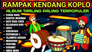 KENDANG RAMPAK JAIPONG 2024, AUDIO JERNIH BASS GLEERR,SATU RASA CINTA, CIINAN BANA, JANJI