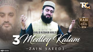 Rabiulawal Naat || Tribute to Khalid Hasnain Khalid || Medley Kalam by Zain Saeedi