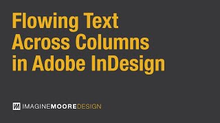How to Link Text Boxes in InDesign | Flow Text Across Multiple Frames