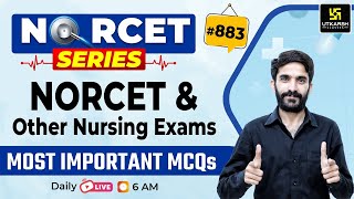 MSN, PEDIA, PHARMA | NORCET Series #883 | NORCET & All Nursing Exams Special Class | Raju Sir