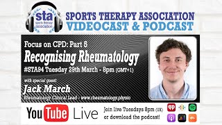 STA94 CPD Focus: 'Recognising Rheumatology' with special guest Jack March